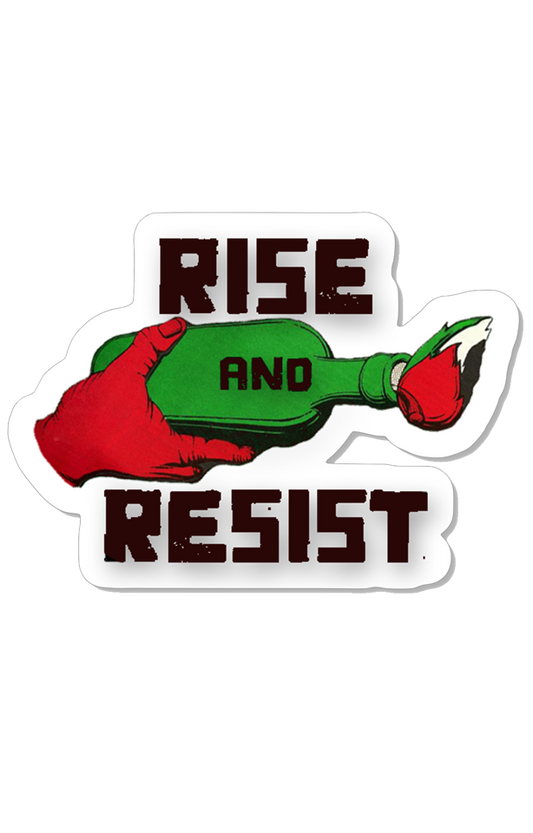 Rise & Resist Sticker